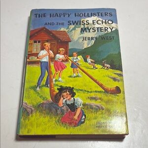 The Happy Hollisters and the Swiss Echo Mystery Book